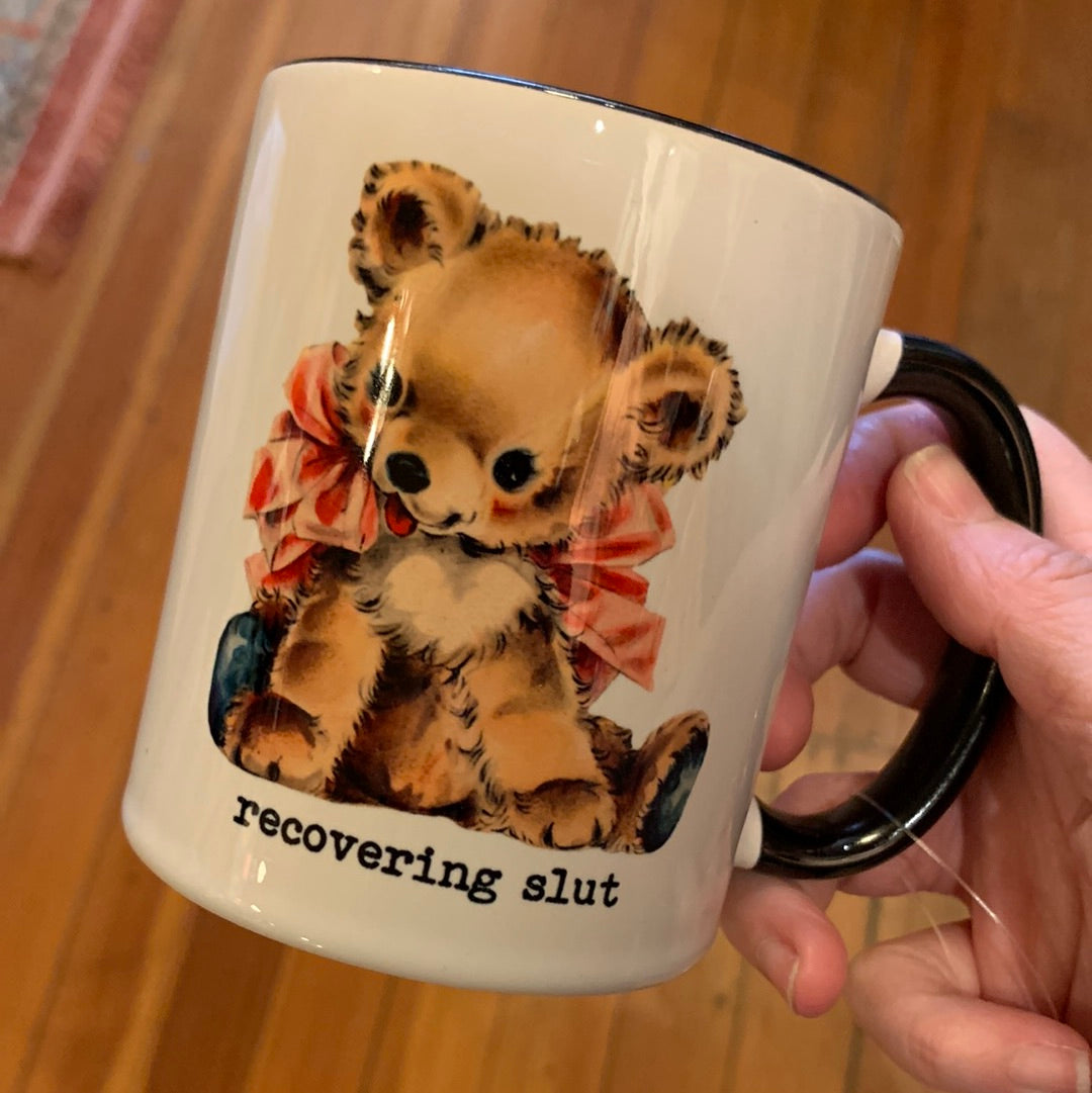 Recovering Slut Mug
