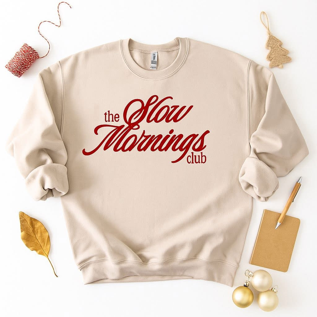 The Slow Mornings Club Crew Neck Fleece
