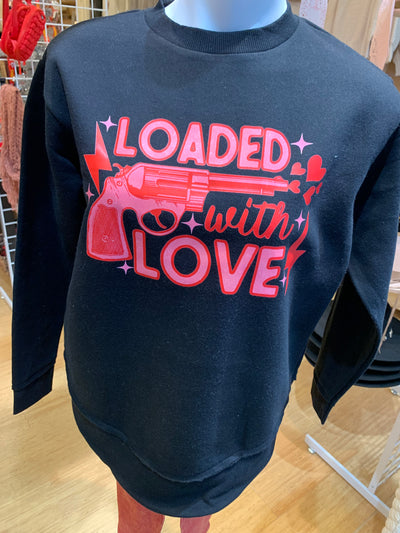 Loaded With Love Fleece Sweatshirt