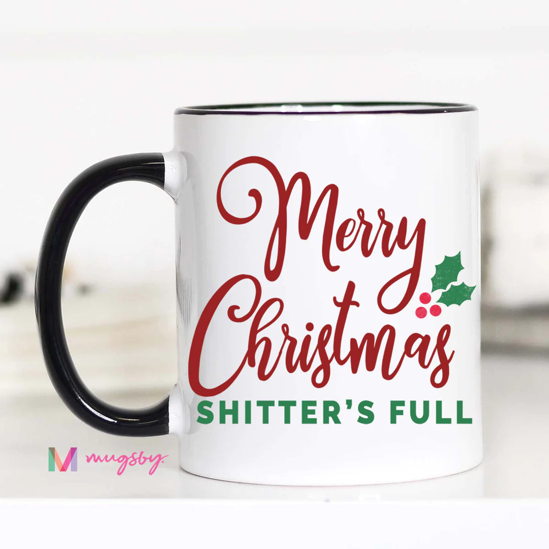 Merry Christmas Shitters Full Mug