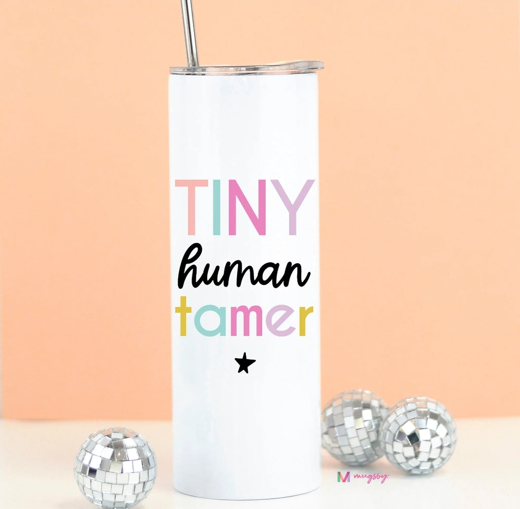Tiny Human Tamer Travel Cup