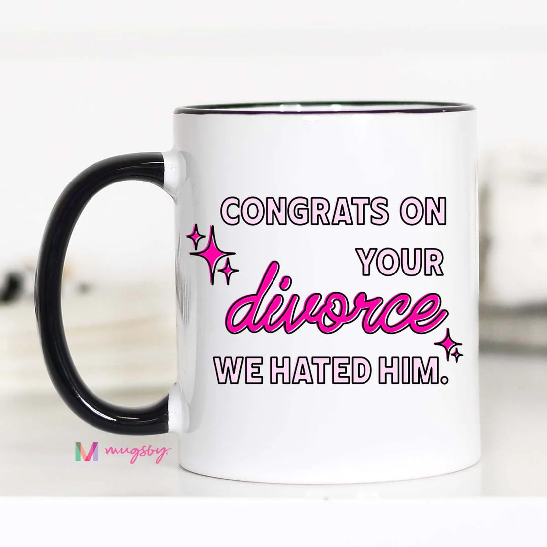 Congrats On Your Divorce Mug