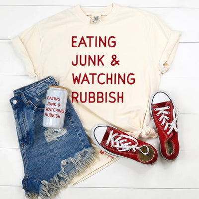 Eating Junk and Watching Rubbish Tee