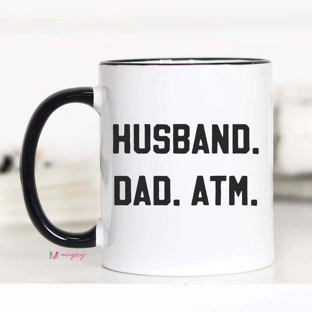 Husband Dad ATM Coffee Mug