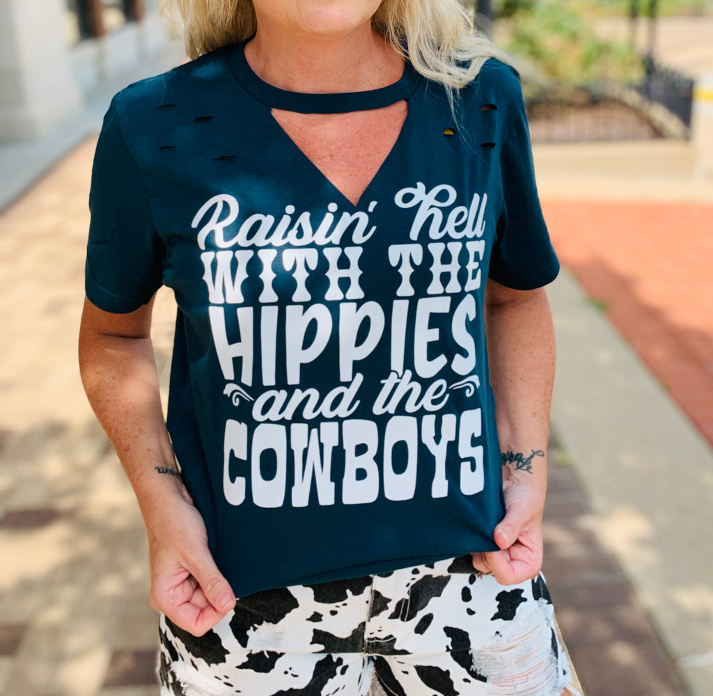 Raising Hell With The Hippies and Cowboys Tee